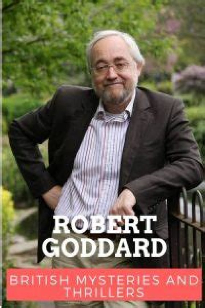 Robert Goddard Biography, Age, Height, Wife, Net Worth, Family